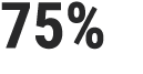 75%