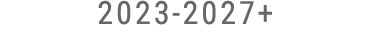 2023 2027+