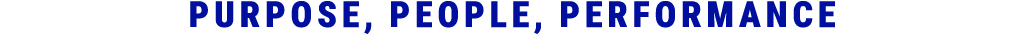 Purpose, People, Performance